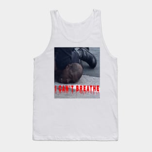 i can't breathe Tank Top